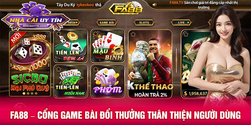 FA88 – Cổng game bài đổi thưởng thân thiện người dùng