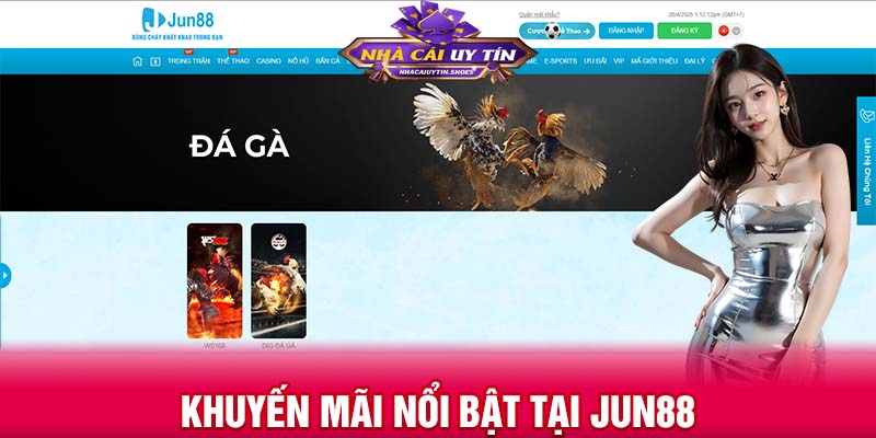 Khuyến mãi nổi bật tại JUN88