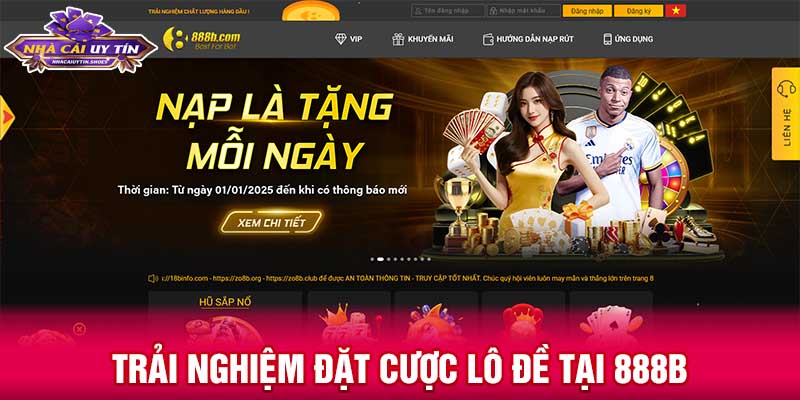 Trải nghiệm đặt cược lô đề tại 888B