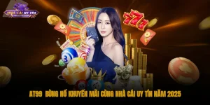 AT99 - Bùng Nổ Khuyến Mãi Cùng Nhà Cái Uy Tín Năm 2025